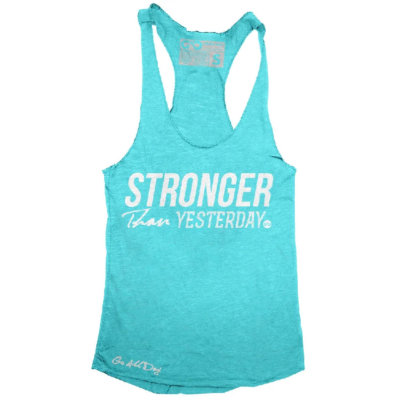 "STRONGER Than Yesterday" Signature Series Racerback Tank (Teal)