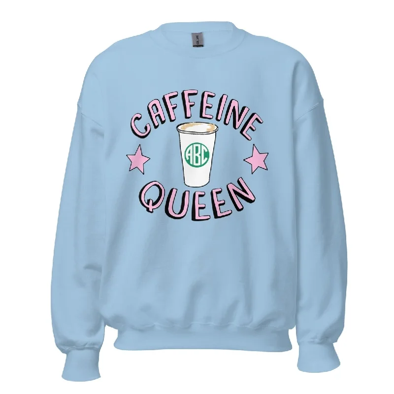 Monogrammed 'Caffeine Queen' Crewneck Sweatshirt