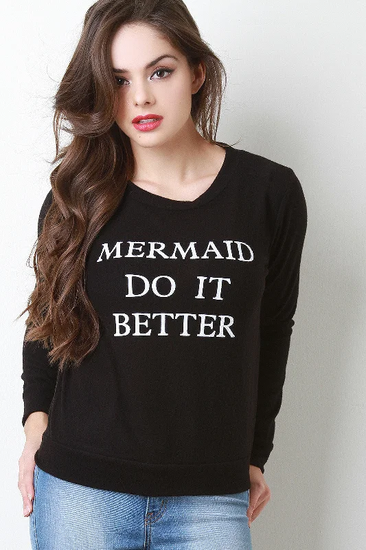 Mermaid Do It Better Hacci Sweatshirt